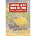 Growing Up on Maple Hill Farm O7672